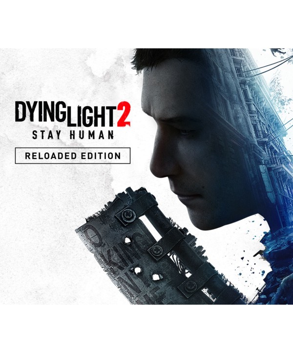 Dying Light 2: Stay Human Reloaded Edition XBOX One / Xbox Series X|S Xbox One Key OTHER